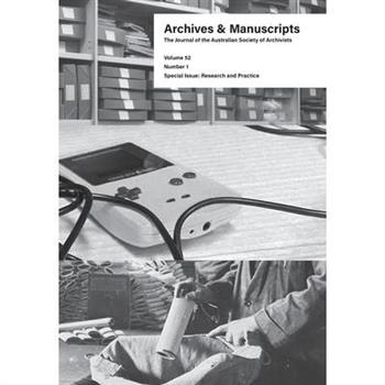 Archives and Manuscripts Volume 52 Number 1