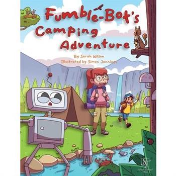 Fumble-Bot’s Camping Adventure