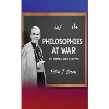 Philosophies at War