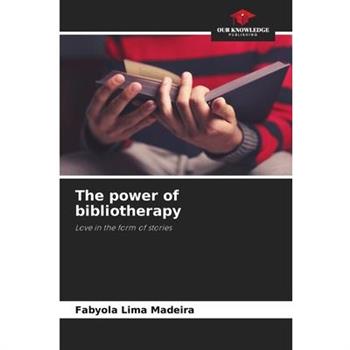 The power of bibliotherapy