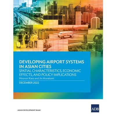 Developing Airport Systems in Asian Cities