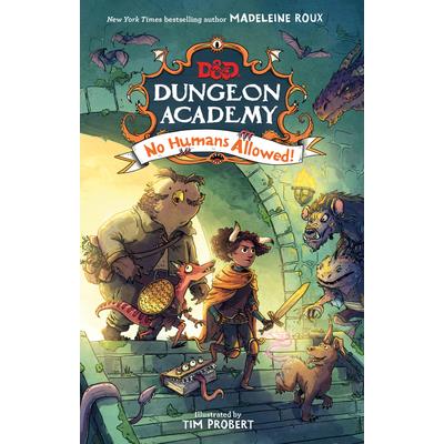 Dungeons & Dragons: Dungeon Academy: No Humans Allowed!