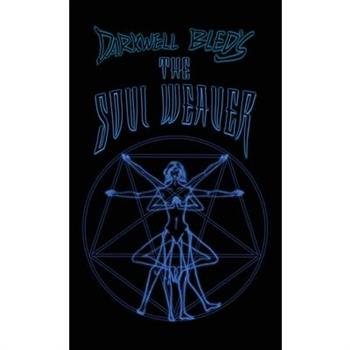 Darkwell Bled’s The Soul Weaver