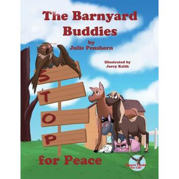 The Barnyard Buddies STOP for Peace