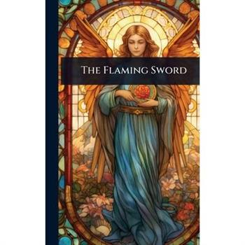 The Flaming Sword
