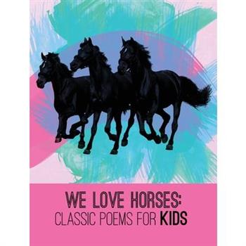 We Love Horses