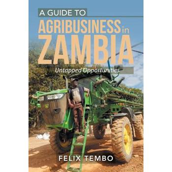 A Guide to Agribusiness in Zambia