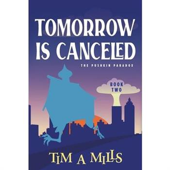 Tomorrow Is Canceled