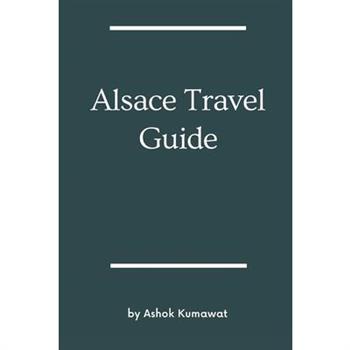 Alsace Travel Guide