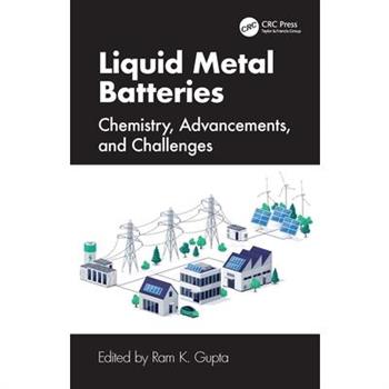 Liquid Metal Batteries