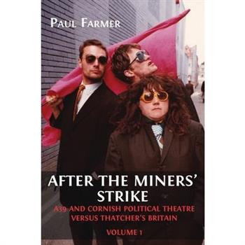 After the Miners' Strike