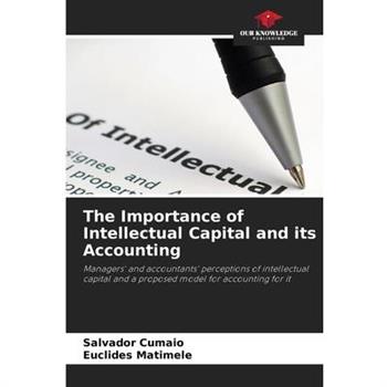 The Importance of Intellectual Capital and its Accounting