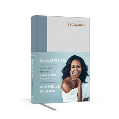 Becoming: a Guided Journal for Discovering Your Voice