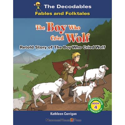The Boy Who Cried Wolf