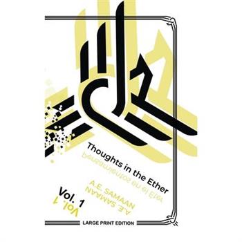 Thoughts in the Ether - Pensamientos en El ?ter - Vol. 1 (Large Print Ed.)