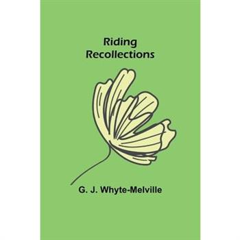 Riding Recollections