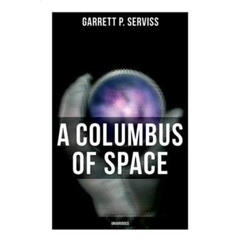 A Columbus of Space (Unabridged)