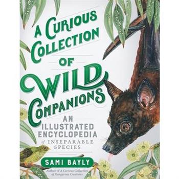 A Curious Collection of Wild Companions
