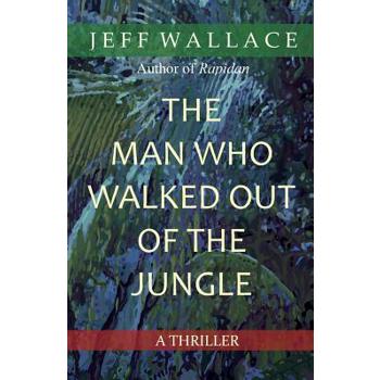 The Man Who Walked Out of the Jungle