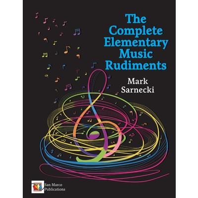 The Complete Elementary Music Rudiments