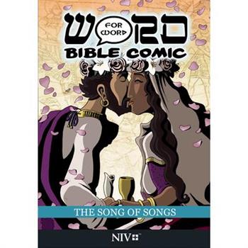 The Song of Songs: Word for Word Bible Comic