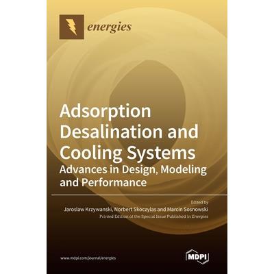 Adsorption Desalination and Cooling Systems