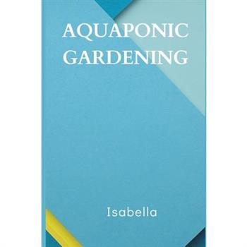 Aquaponic Gardening