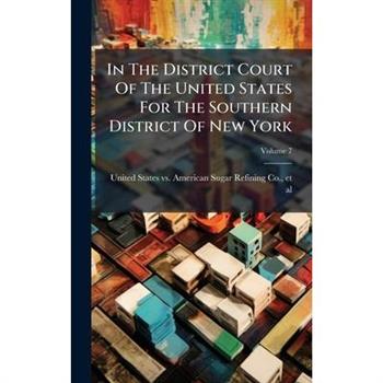 In The District Court Of The United States For The Southern District Of New York