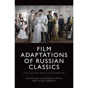 Film Adaptations of Russian Classics