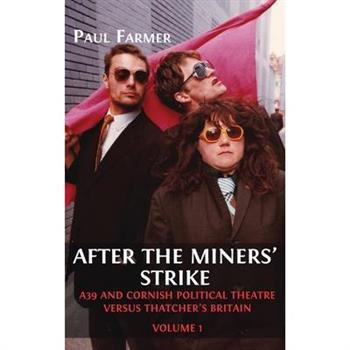 After the Miners' Strike