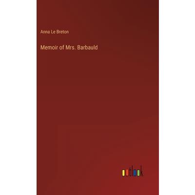 Memoir of Mrs. Barbauld