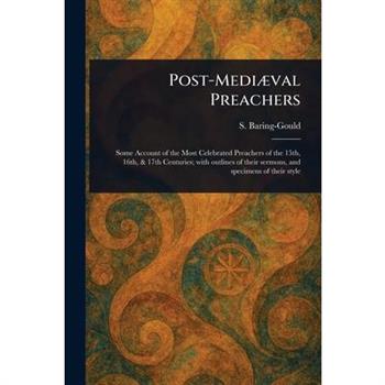 Post-Medi疆val Preachers