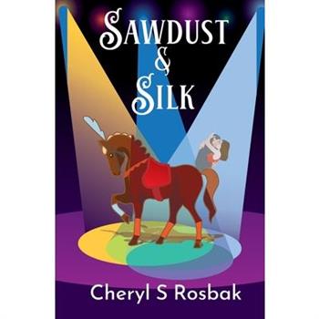 Sawdust & Silk