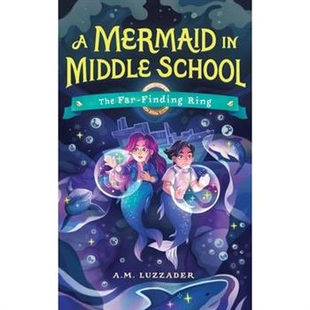 A Mermaid in Middle School Book 2