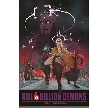 Kill 6 Billion Demons, Book 4