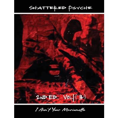 Shattered Psyche 2nd Ed., Vol 1(3)