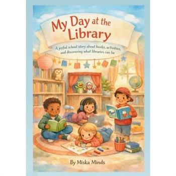 My Day at the Library
