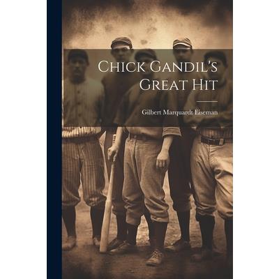 Chick Gandil's Great Hit