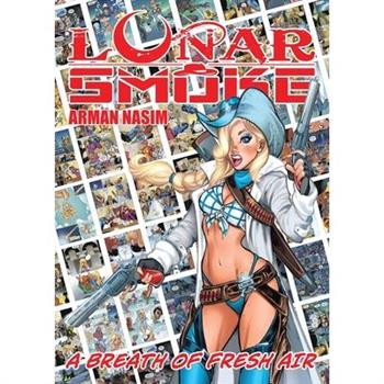 Lunar Smoke - A Breath of Fresh Air