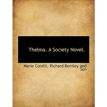 Thelma. a Society Novel.