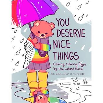 You Deserve Nice Things