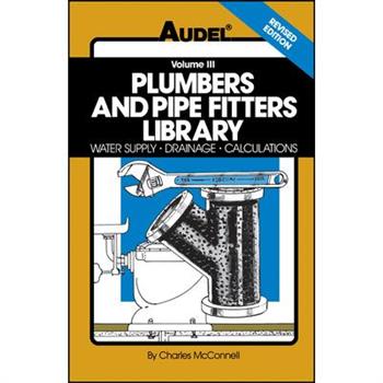 Plumbers and Pipe Fitters Library, Volume 3