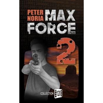 Max Force 2