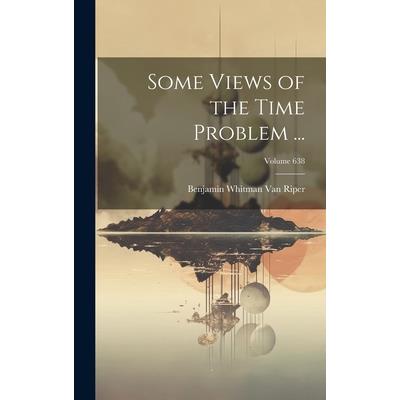 Some Views of the Time Problem ...; Volume 638