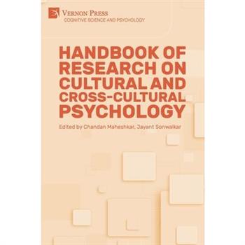 Handbook of Research on Cultural and Cross-Cultural Psychology