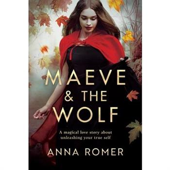 Maeve & the Wolf