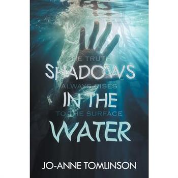 Shadows in the Water