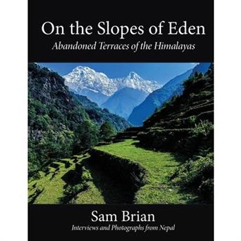 On the Slopes of Eden