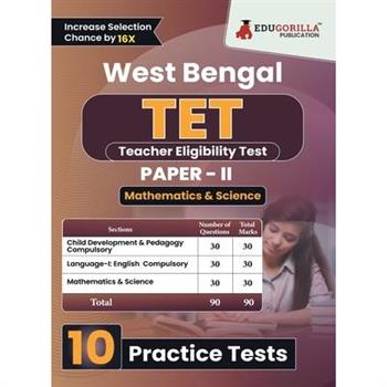 West Bengal TET Paper - II (Science & Mathematics) Exam Book 2023 (English Edition) Teacher Eligibility Test 10 Practice Tests (1800 Solved MCQs) with Free Access To Online Tests West Bengal TET Paper - II (Science & Mathematics) Exam Book 2023 (English Edition) Teacher Eligibility Test 10 Practice Tests (1800 Solved MCQs) with Free Access To Online Tests
