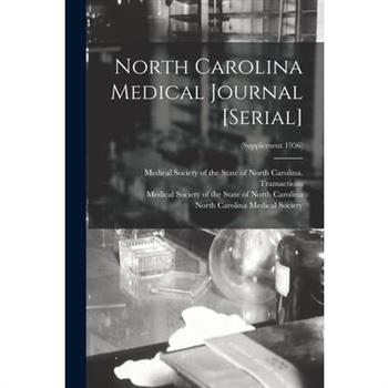 North Carolina Medical Journal [serial]; (Supplement 1956)
